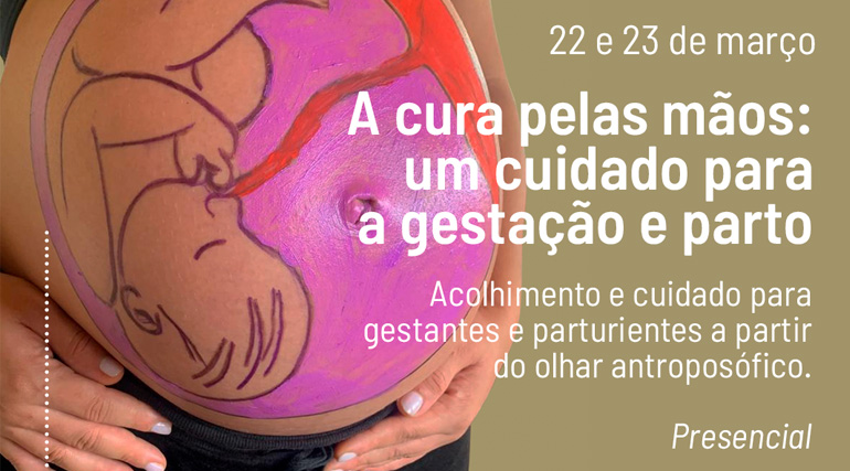 A cura pelas mãos: um cuidado para a gestação e parto