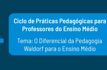 Ciclo de Práticas Pedagógicas: Ensino Médio